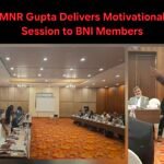 MNR Gupta Delivers Motivational Session to BNI Members