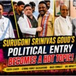 Surugoni Srinivas Goud’s Political Entry Becomes a Hot Topic