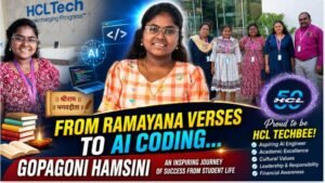 From Ramayana Verses to AI Coding: Gopagoni Hamsini’s Inspiring Journey of Success from Student Life